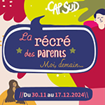 Le récré des parents // Édition 2024